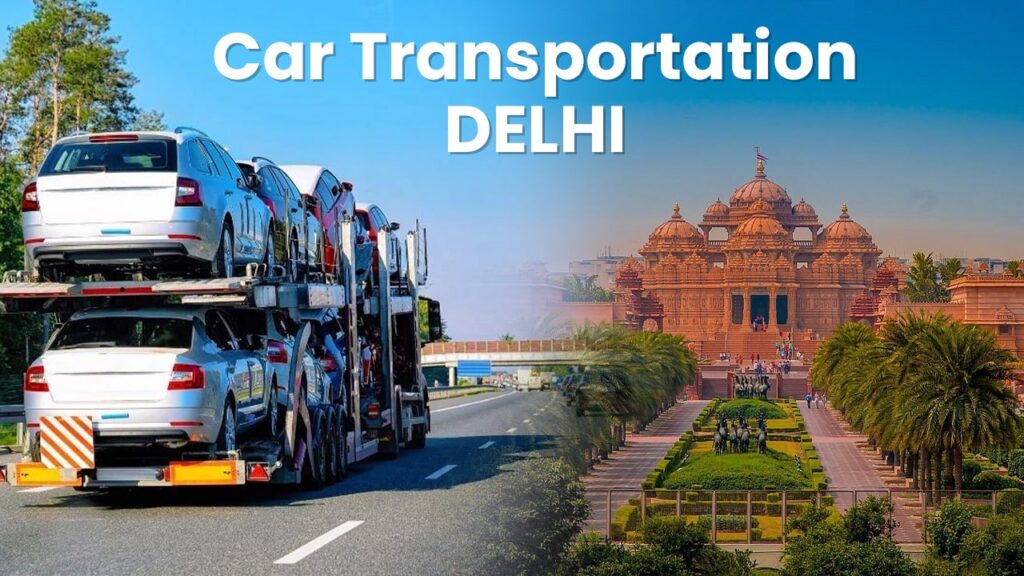 car transport in delhi